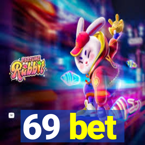 69 bet